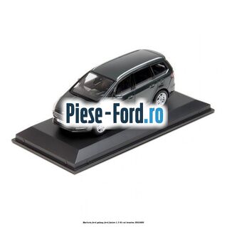 Macheta Ford Galaxy Ford Fusion 1.3 60 cp