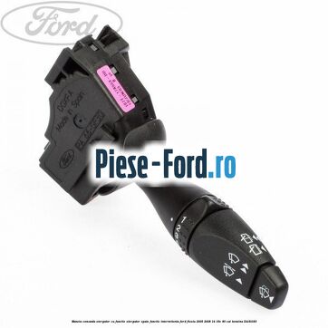 Maneta comanda stergator cu functie stergator spate functie intermitenta Ford Fiesta 2005-2008 1.4 16V 80 cai #50C084682D