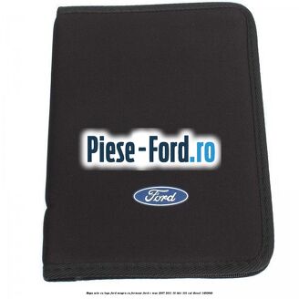 Mapa acte cu logo Ford neagra cu fermoar Ford C-Max 2007-2011 1.6 TDCi 101 cai #4A59C4C85D