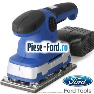 Masina de slefuit cu banda 220 W Ford Grand C-Max 2016-2020 2.0 TDCi 150 cai #BA41E84264