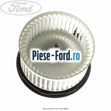Motoras aeroterma Ford B-Max 1.4 90 cai #48DBE71A22