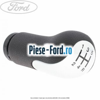 Nuca schimbator, 5 trepte negru crom Ford Fiesta 2005-2008 1.3 60 cai #10CE183E98