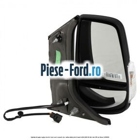 Oglinda dreapta reglaj electric brat scurt semnal clar cabina dubla Ford Transit 2014-2018 2.2 TDCi 4x4 155 cai #D22140237C