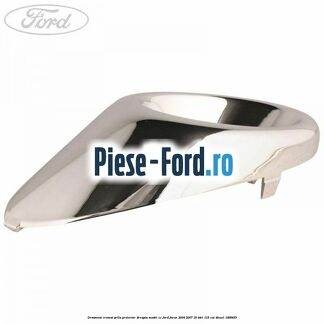 Ornament cromat grila proiector dreapta model CC Ford Focus 2004-2007 1.8 TDCi 115 cai #2BE6217D2C