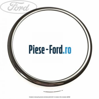 Ornament cromat grila proiector Ford Fiesta 2013-2017 1.0 EcoBoost 100 cai