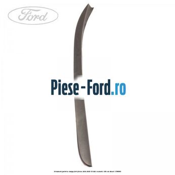Ornament parbriz stanga Ford Focus 2014-2018 1.5 TDCi ECOnetic 105 cai #49A92AF166