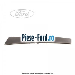 Ornament vertical usa dreapta fata 4/5 usi Ford Focus 2008-2011 1.6 TDCi 90 cai #CEA6CF792E Ornament vertical usa dreapta fata 4/5 usi Ford Focus 2008-2011 1.6 TDCi 90 cai #CEA6CF792E