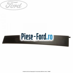Ornament vertical usa dreapta spate 4/5 usi Ford Focus 2008-2011 1.4 80 cai #969BF181A8 Ornament vertical usa dreapta spate 4/5 usi Ford Focus 2008-2011 1.4 80 cai #969BF181A8