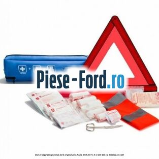 Pachet siguranta, premium Ford original Ford Fiesta 2013-2017 1.6 ST 200 200 cai