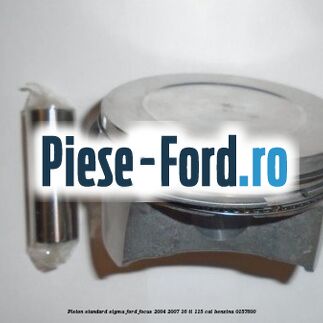 Piston standard SIGMA Ford Focus 2004-2007 1.6 Ti 115 cai #7FDC6CE5EB Piston standard SIGMA Ford Focus 2004-2007 1.6 Ti 115 cai #7FDC6CE5EB