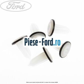 Piulita caroserie plastic Ford Fiesta 2013-2017 1.0 EcoBoost 100 cai