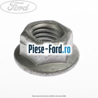 Piulita cu flansa M10 scurta Ford Focus 1998-2004 RS 215 cai #BA75AA9AB0