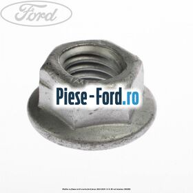 Piulita cu flansa M10 scurta Ford Focus 2014-2018 1.6 Ti 85 cp