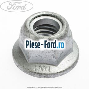 Piulita cu flansa M12 1.75 mm Ford Transit 2014-2018 2.0 EcoBlue 170 cai #F4CD14DBC2