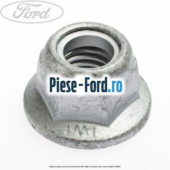 Piulita cu flansa M12 1.75 mm Ford Fiesta 2017-2023 1.0 EcoBoost mHEV 125 cai #D486FE7B39