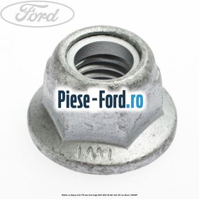 Piulita cu flansa M12 1.75 mm Ford Kuga 2013-2016 2.0 TDCi 4x4 163 cai #9F2D0FD685