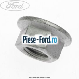 Piulita cu flansa M12 tampon sau pivot Ford C-Max 2011-2015 2.0 TDCi 115 cai #82D617385B