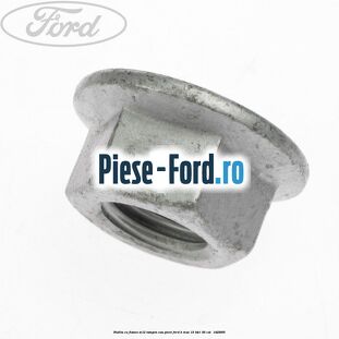 Piulita cu flansa M12 tampon sau pivot Ford B-Max 1.5 TDCi 95 cai #B00FB4E147