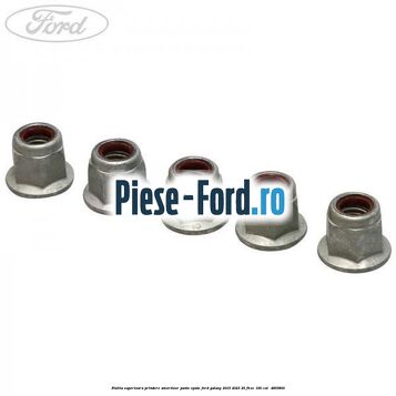 Piulita superioara prindere amortizor punte spate Ford Galaxy 2015-2023 2.5 FHEV 190 cai #84F5BABB04