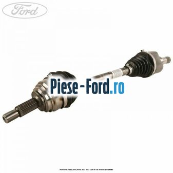Planetara stanga Ford Fiesta 2013-2017 1.25 60 cai #4D0942BF7D