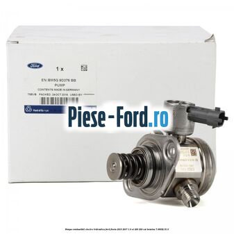 Pompa combustibil electro-hidraulica Ford Fiesta 2013-2017 1.6 ST 200 200 cp