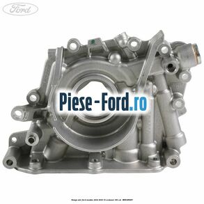 Pompa ulei Ford Mondeo 2014-2018 1.5 EcoBoost 160 cai #68461A8C64