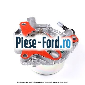 Pompa vacuum dupa anul 03/2010 Ford Kuga 2013-2016 2.0 TDCi 4x4 136 cai #36646924AC