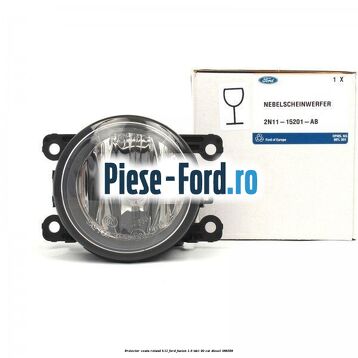 Proiector ceata rotund H11 Ford Fusion 1.6 TDCi 90 cai
