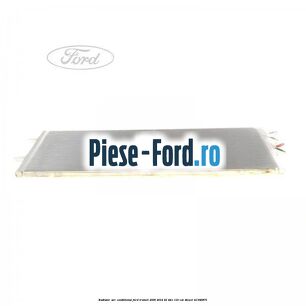 Radiator aer conditionat Ford Transit 2006-2014 2.2 TDCi 110 cai #81EC702027