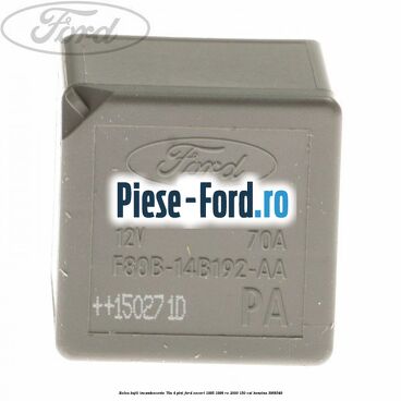 Releu bujii incandescente 70A 4 pini Ford Escort 1995-1998 RS 2000 150 cai #E7EB8D9F49