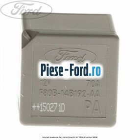 Releu bujii incandescente 70A 4 pini Ford Fiesta 2013-2017 1.5 TDCi 95 cai #7056E981B4