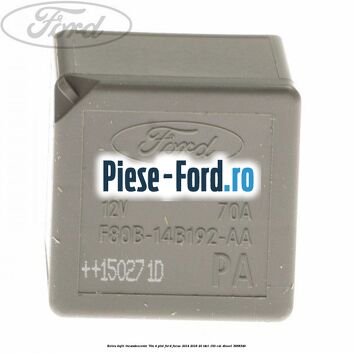 Releu bujii incandescente 70A 4 pini Ford Focus 2014-2018 2.0 TDCi 150 cai #5A8D0D68A2
