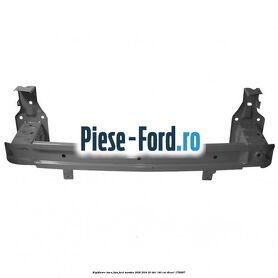 Rigidizare bara fata Ford Mondeo 2008-2014 2.0 TDCi 140 cai #B4B44A4F95