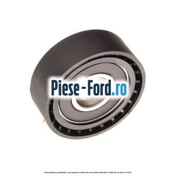 Rola ghidaj de pe intinzator curea pompa servodirectie Ford Mondeo 2000-2007 2.0 TDDI 115 cai #07612FB69D