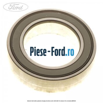 Rulment intermediar planetara dreapta Ford Fiesta Active 2018-2023 1.0 EcoBoost 101 cai #FBF579A844