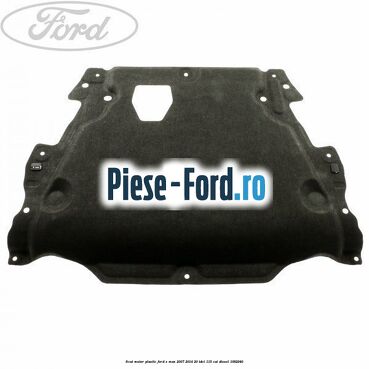 Scut motor, plastic Ford S-Max 2007-2014 2.0 TDCi 115 cai #D7B7057BE6