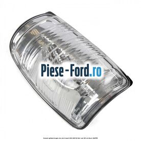 Semnal oglinda dreapta clar Ford Transit 2014-2018 2.2 TDCi RWD 125 cai #DB2E90B2E2