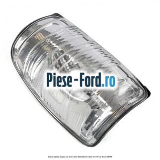 Semnal oglinda dreapta clar Ford Transit 2019-2023 2.0 EcoBlue 4x4 170 cai #C4B8C2BB93