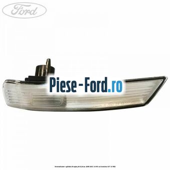 Semnalizator oglinda dreapta Ford Focus 2008-2011 1.4 80 cai #3C3EE2CA11