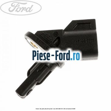 Senzor ABS punte fata Ford Grand C-Max 2016-2020 1.6 Ti 125 cai #293C3C5C5B