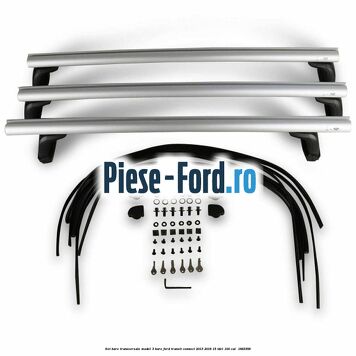 Set bare transversale model 3 bare Ford Transit Connect 2013-2018 1.5 TDCi 100 cai #5DE7D8415A Set bare transversale model 3 bare Ford Transit Connect 2013-2018 1.5 TDCi 100 cai #5DE7D8415A