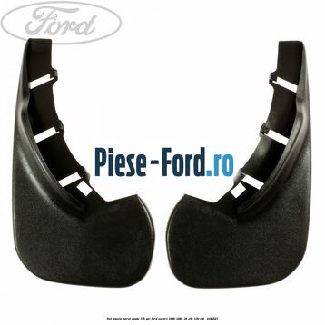 Set bavete noroi spate 3/5 usi Ford Escort 1990-1995 1.8 16V 130 cai #8714DF6E0D