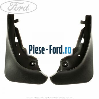 Set bavete noroi spate 4 Usi an 02/2007-09/2010 Ford Mondeo 2008-2014 2.0 TDCi 140 cai #FF3ED78946