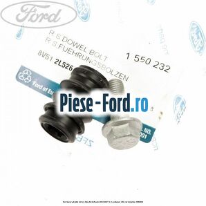 Set bucsi ghidaj etrier fata Ford Fiesta 2013-2017 1.0 EcoBoost 100 cai