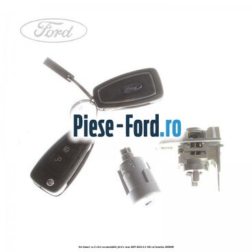 Set butuci cu 2 chei escamotabile Ford S-Max 2007-2014 2.0 145 cai
