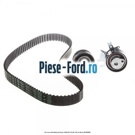 Set curea distributie Ford Focus 2008-2011 2.0 TDCi 136 cai #8114940199