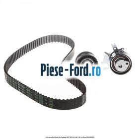 Set curea distributie Ford Galaxy 2007-2014 2.0 TDCi 140 cai #D841F1B426
