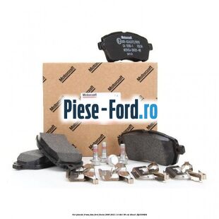 Set placute frana fata Ford Fiesta 2008-2012 1.4 TDCi 68 cai #00FFF0EBAC