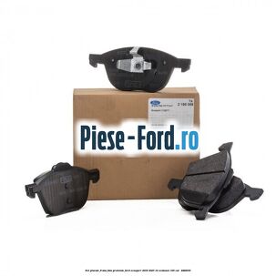 Set placute frana fata premium Ford EcoSport 2019-2023 1.0 EcoBoost 100 cai #B2A8C2746A