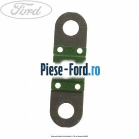 Siguranta plata 40 A Ford Fusion 1.3 60 cp